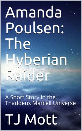 Cover art for the science fiction short story Amanda Poulsen: The Hyberian Raider: A Short Story in the Thaddeus Marcell Universe